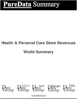 Health & Personal Care Store Revenues World Summary: Market Values & Financials
